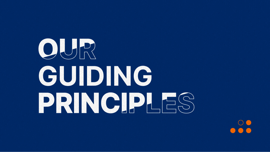 Our Guiding Principles